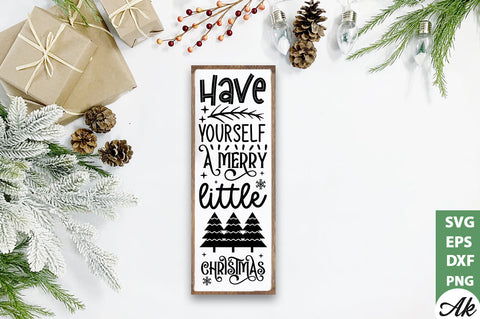 Have yourself a merry little Christmas Porch Sign SVG SVG akazaddesign 