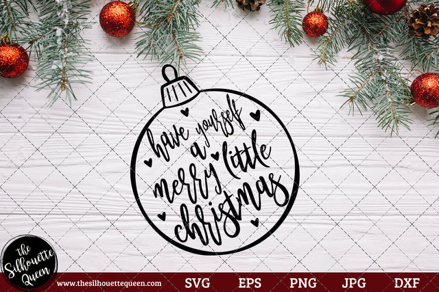 Have Yourself A Merry Little Christmas Saying SVG | Christmas SVG | Holiday SVG | Holiday Saying Jpg Eps Dxf Png Cut File for Cricut Clipart Silhouette SVG Loveleen Kaur 