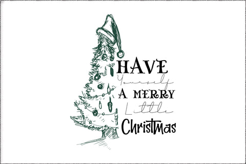 Have Yourself a Merry Little Christmas Sublimation Sublimation Jagonath Roy 