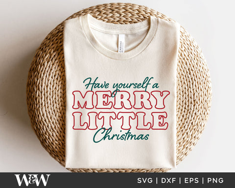 Have Yourself a Merry Little Christmas SVG | Christmas SVG File SVG Wood And Walt 