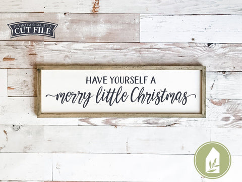 Have Yourself a Merry Little Christmas SVG | Christmas SVG | Rustic Sign Design SVG LilleJuniper 