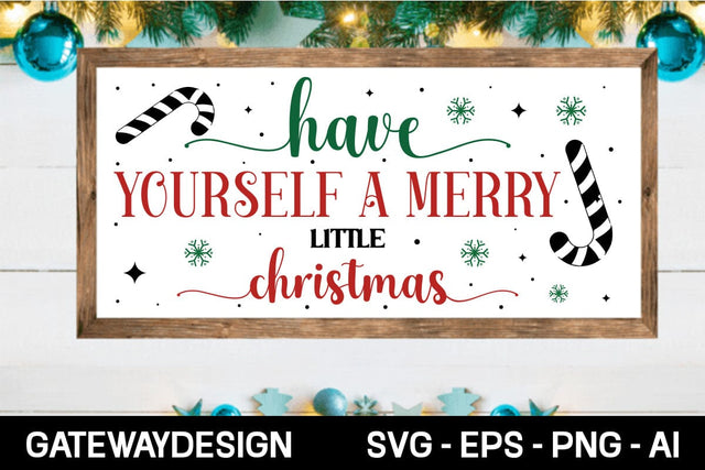 Have Yourself A Merry Little Christmas Svg Design SVG designmaster24 
