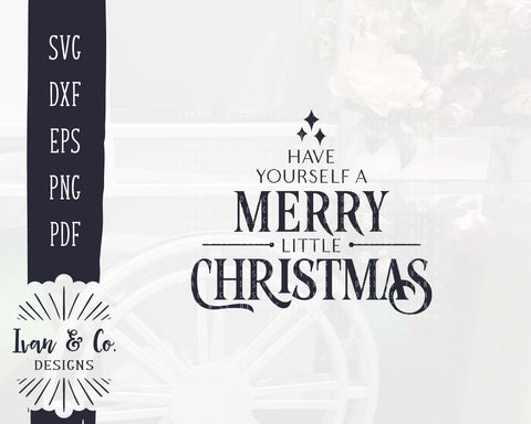 Have Yourself a Merry Little Christmas SVG Files | Christmas | Holidays | Winter SVG (876480614) SVG Ivan & Co. Designs 