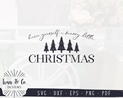 Have Yourself a Merry Little Christmas SVG Files | Christmas Sign | Holidays | Farmhouse SVG (900426974) SVG Ivan & Co. Designs 