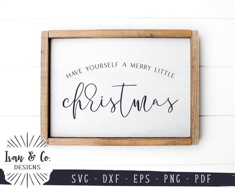Have Yourself a Merry Little Christmas SVG Files | Christmas Sign | Holidays | Winter SVG (892465502) SVG Ivan & Co. Designs 
