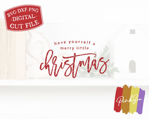 Have Yourself a Merry Little Christmas SVG Files | Christmas Sign Svg | Commercial Use | Cricut | Silhouette | Digital Cut Files (1079027315) SVG PinkZou 