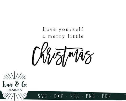 Have Yourself a Merry Little Christmas SVG Files | Christmas SVG (747823953) SVG Ivan & Co. Designs 