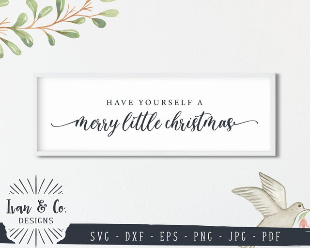 Have Yourself a Merry Little Christmas SVG Files | Christmas SVG (851650437) SVG Ivan & Co. Designs 