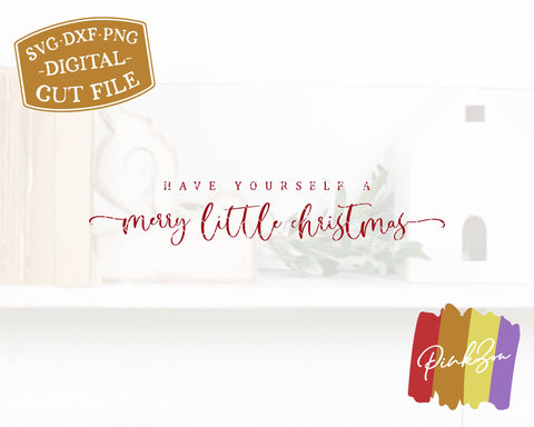 Have Yourself a Merry Little Christmas SVG Files | Christmas Svg | Winter Svg | Commercial Use | Cricut | Silhouette | Digital Cut Files (1069400524) SVG PinkZou 