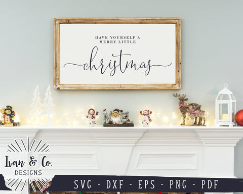Have Yourself a Merry Little Christmas SVG Files | Farmhouse Christmas SVG | Holidays SVG | Commercial Use | Digital Cut Files (1062358601) SVG Ivan & Co. Designs 