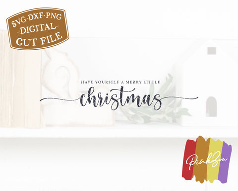 Have Yourself a Merry Little Christmas SVG Files | Farmhouse Svg | Winter Svg | Christmas Svg | Commercial Use | Cricut | Silhouette | Digital Cut Files (1092940126) SVG PinkZou 