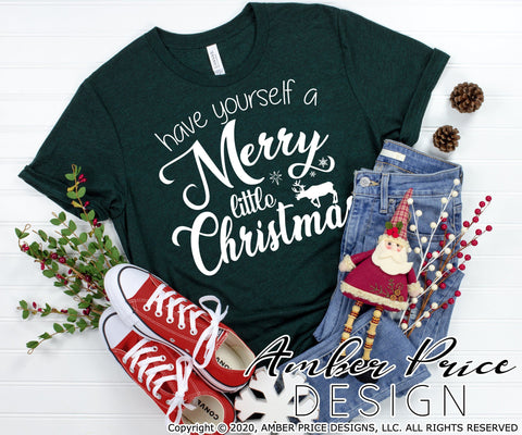 Have yourself a merry little Christmas SVG PNG DXF | Christmas Winter Shirt SVGs | Amber Price Design SVG Amber Price Design 