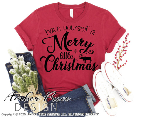 Have yourself a merry little Christmas SVG PNG DXF | Christmas Winter Shirt SVGs | Amber Price Design SVG Amber Price Design 