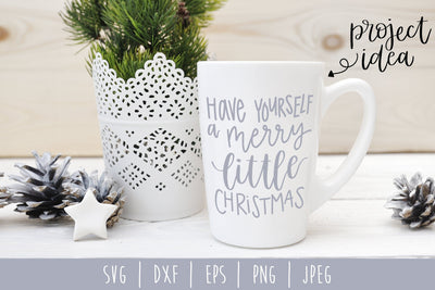 Have Yourself a Merry Little Christmas SVG SavoringSurprises 