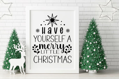 Have yourself a merry little christmas SVG SVG DESIGNISTIC 