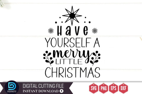 Have yourself a merry little christmas SVG SVG DESIGNISTIC 
