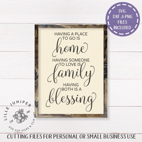 Having a Place to Go is Home SVG | Family SVG | Farmhouse Sign Design SVG LilleJuniper 