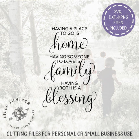 Having a Place to Go is Home SVG | Family SVG | Farmhouse Sign Design SVG LilleJuniper 