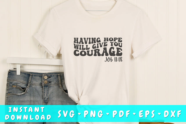 Having hope will give you courage wavy SVG, Bible verse quote SVG, Groovy Christian SVG SVG HappyDesignStudio 