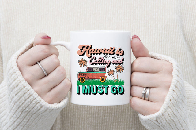 Hawaii is Calling and I Must Go Sublimation SVGArt 