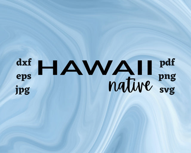 Hawaii Native SVG Cut File SVG Northern Light SVG 