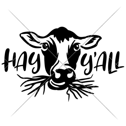 Hay Y'all Cow - Farmhouse Cattle Farm SVG Chameleon Cuttables 