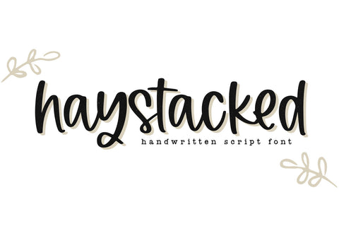 Haystacked - A Handwritten Script Font Font KA Designs 