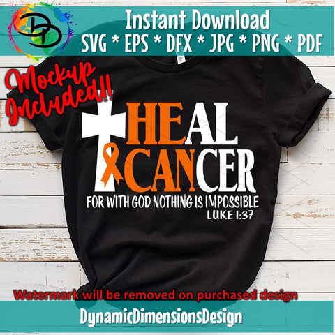 He Can heal Cancer Leukemia SVG DynamicDimensionsDesign 