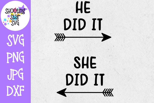 He Did it She Did It - Twin Bodysuit SVG SVG ShootingStarSVG 