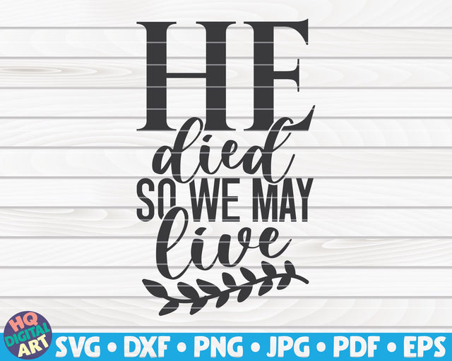 He died so we may live SVG | Religious Easter design SVG HQDigitalArt 