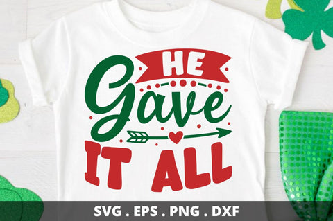 he gave it all SVG Designangry 