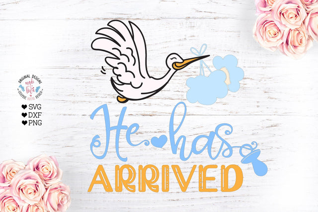 He has arrived - Baby Birth svg - Stork svg SVG Graphic House Design 