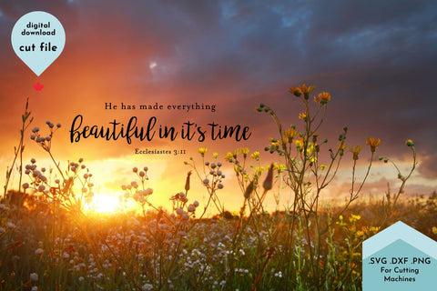 He Has Made Everything Beautiful In It's Time Christian SVG Cut File SVG Lettershapes 