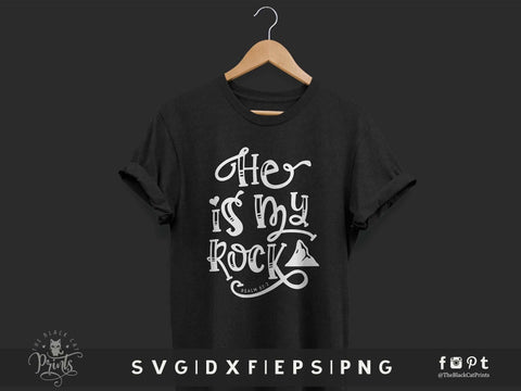 He Is My Rock | Bible Verse Cut File, Psalm 62:2 SVG TheBlackCatPrints 