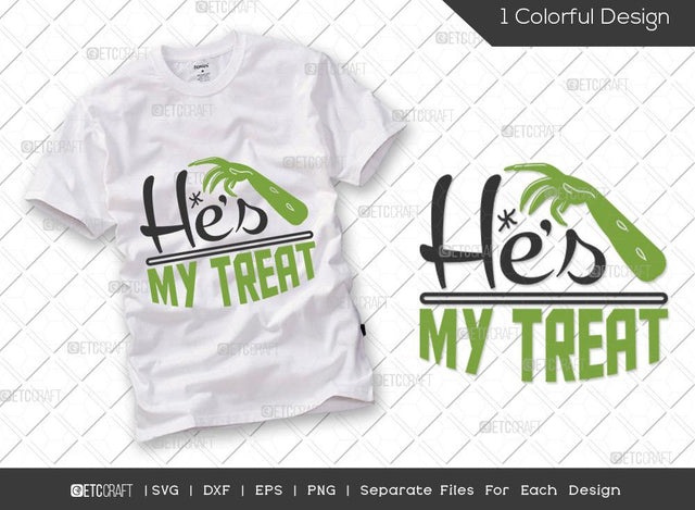 He Is My Treat SVG Cut File | Halloween Svg | Girl Shirt Svg | Halloween Couples Svg | Boo Svg | Ghost Svg | Halloween T-shirt Design SVG ETC Craft 