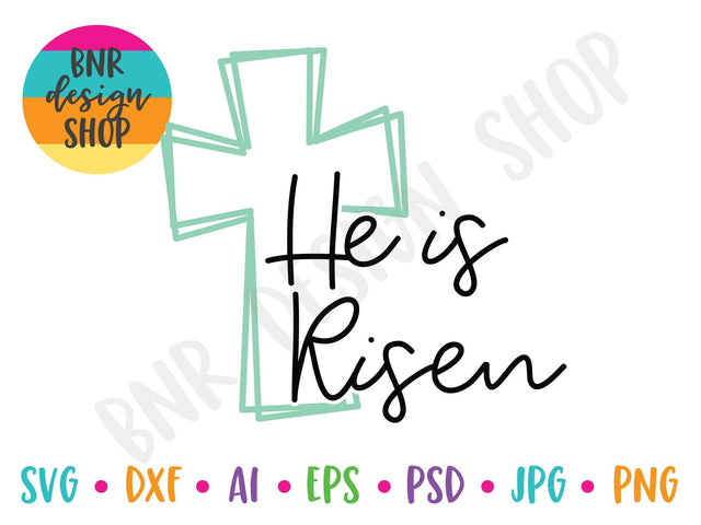 He is Risen Cross SVG SVG BNRDesignShop 