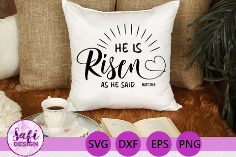 He is Risen Easter Bible Verse SVG SVG Safi Design 