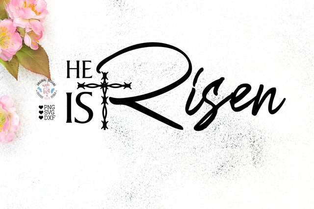 He is Risen - Easter Cut File and Clipart - Jesus Cut File SVG Graphic House Design 