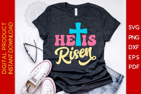 He Is Risen Easter Sunday SVG PNG PDF Cut File SVG Creativedesigntee 