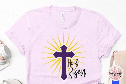 He is risen - Easter SVG EPS DXF PNG Cutting Files SVG CoralCutsSVG 