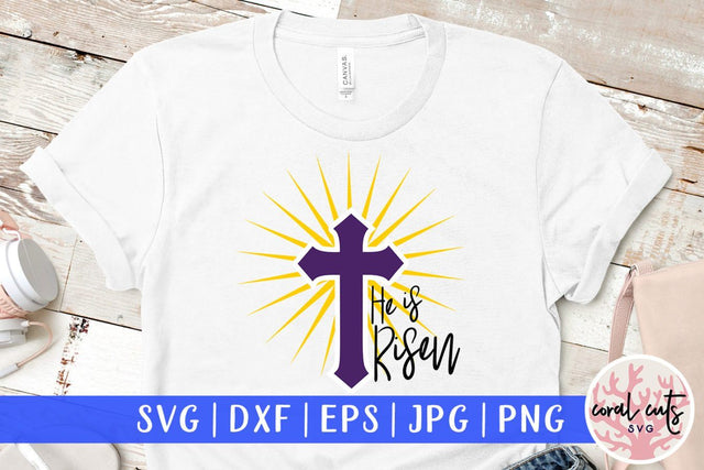 He is risen - Easter SVG EPS DXF PNG Cutting Files SVG CoralCutsSVG 