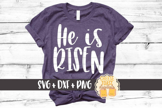 He Is Risen - Easter SVG PNG DXF Cut Files SVG Cheese Toast Digitals 