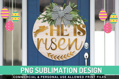 He is risen Sublimation PNG Sublimation Regulrcrative 