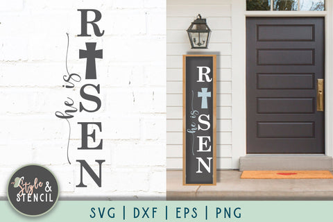 He is Risen SVG | Easter Porch Sign | Easter SVG Style and Stencil 