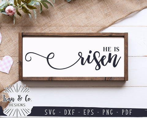 He is Risen SVG Files | Christian Svg | Farmhouse Decor Svg | Bible Verse Svg | Easter Svg | Commercial Use | Digital Cut Files (1162466739) SVG Ivan & Co. Designs 