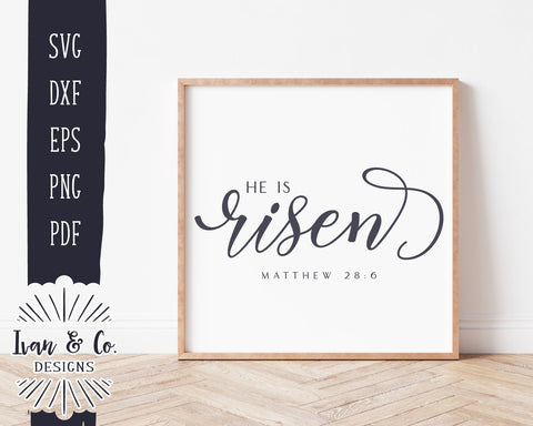 He is Risen SVG Files | Christian Svg | Matthew 28:6 | Jesus Svg | Bible Verse Svg | Easter Svg | Commercial Use | Digital Cut Files (1120081039) SVG Ivan & Co. Designs 