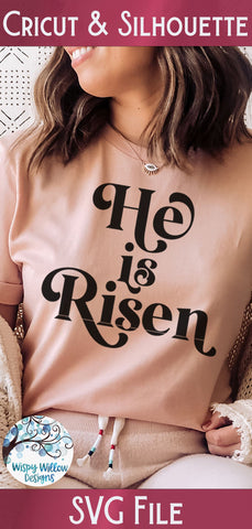 He Is Risen SVG SVG Wispy Willow Designs 
