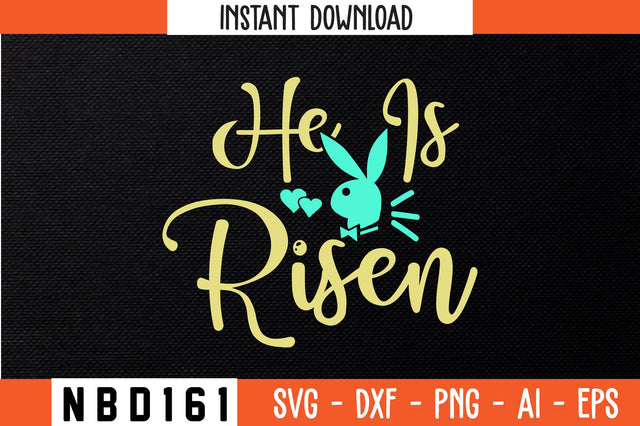 he is risen T-Shirt Design SVG Nbd161 