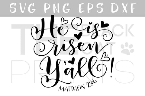 He is risen Y'all! | Matthew 28:6 | Bible verse cut file | Easter SVG TheBlackCatPrints 