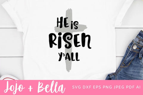 He Is Risen Y'all Svg, Easter Svg, Faithful Svg, Faith Svg, Happy Easter Svg, Faithful Iron On cut file, Cricut, Christian svg, Christ Svg SVG Jojo&Bella 
